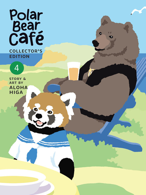 Title details for Polar Bear Cafe: Collector's Edition, Volume 4 by Aloha Higa - Available